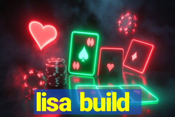 lisa build